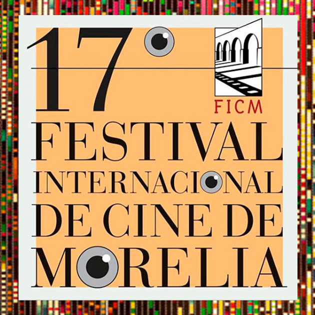 Festival Internacional de Cine de Morelia (FICM)